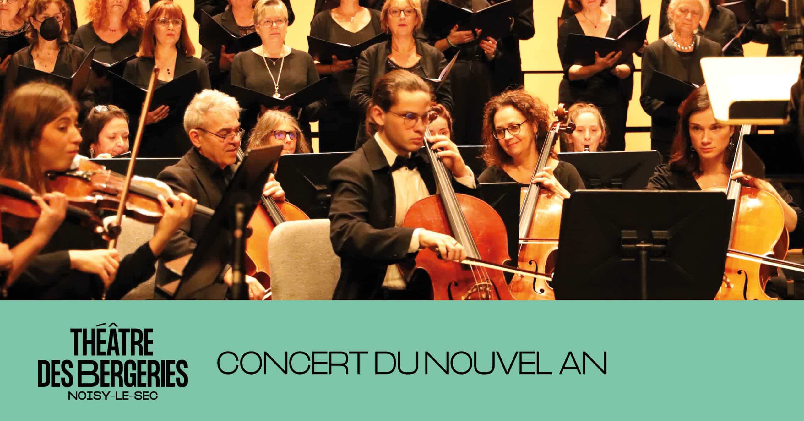 Concert du Nouvel An Théâtre des Bergeries de NoisyleSec
