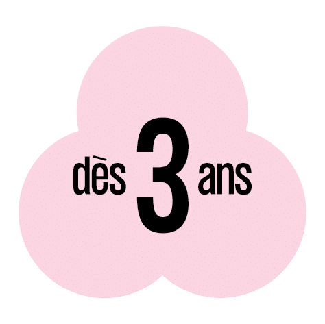 Dès 3 ans