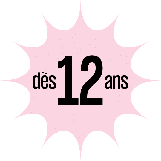 Dès 12 ans